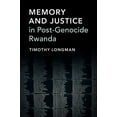 thumbnail image 1 of Memory and Justice in Post-Genocide Rwanda, (Paperback), 1 of 1
