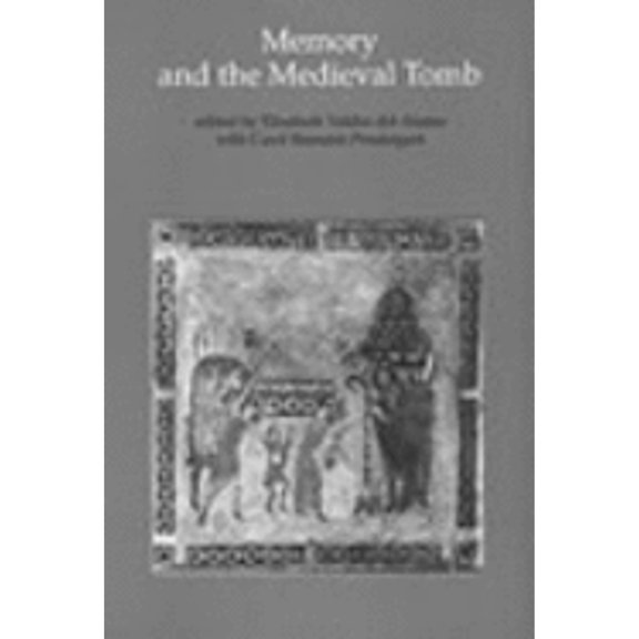 Pre-Owned Memory and the Medieval Tomb (Hardcover) by Elizabeth Valdez Del Alamo