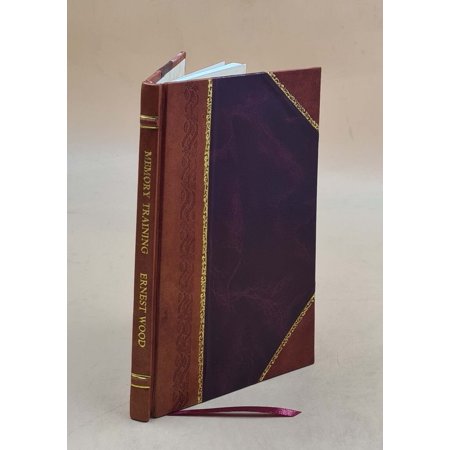 Memory training a practical course 1920 [Leather Bound]
