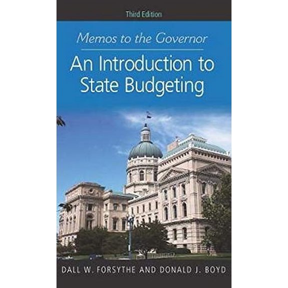 Pre-Owned Memos to the Governor: An Introduction to State Budgeting, Third Edition (Paperback) 1589019245 9781589019249