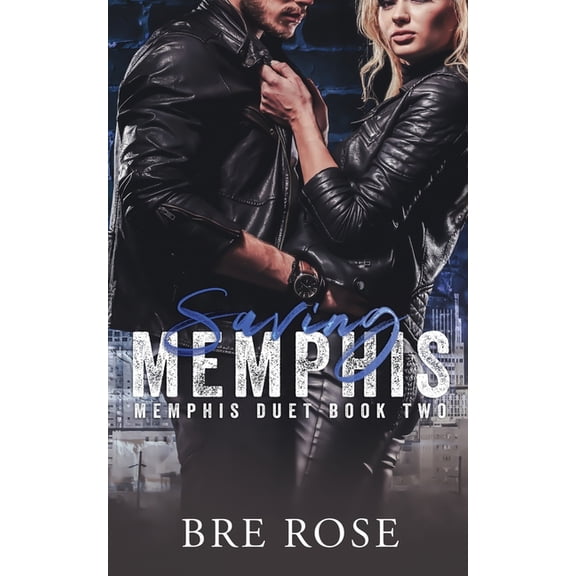 Memphis Duet Saving Memphis, Book 2, (Paperback)