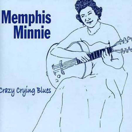 Memphis Minnie - Crazy Crying Blues - Music & Performance - CD