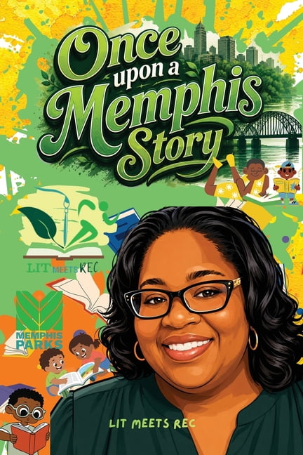 Memphis Parks Literacy Guild 2026 Once Upon a Memphis Story: Anthology, Book 2026, (Paperback)