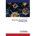 thumbnail image 1 of Memristor Based Logic Architectures (Paperback), 1 of 1