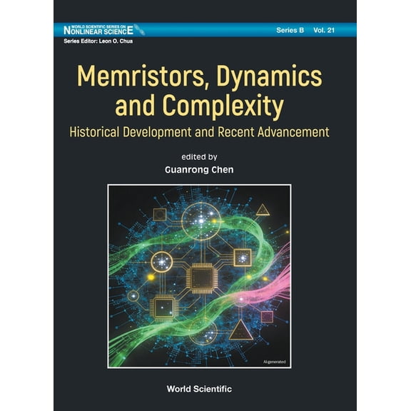 Ws Nonlinear Science Series B Memristors, Dynamics and Complexity, (Hardcover)