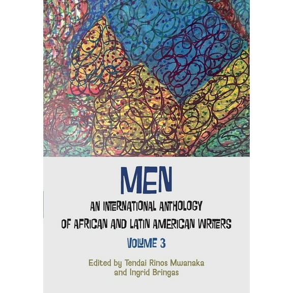 Men: An International Anthology of African and Latin American writers Vol 3, (Paperback)