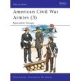 thumbnail image 1 of Men-At-Arms (Osprey): American Civil War Armies (3): Specialist Troops (Paperback), 1 of 1