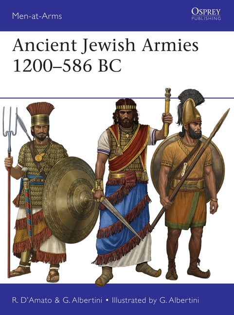 Men-At-Arms (Osprey) Ancient Jewish Armies 1200-586 BC, Book 573, (Paperback)