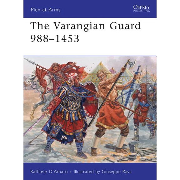 Men-at-Arms: The Varangian Guard 9881453 (Series #459) (Paperback)