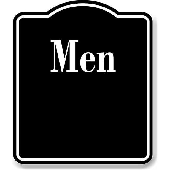 Men BLACK Aluminum Composite Sign, 8.5"x10"
