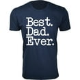 thumbnail image 1 of Men Best. Dad. Ever. Typewriter Font T-Shirt, 1 of 2