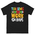 School Work Rints Men Casual T Shirt Featuring Teaching Is a Work of Heart School Teacher ...