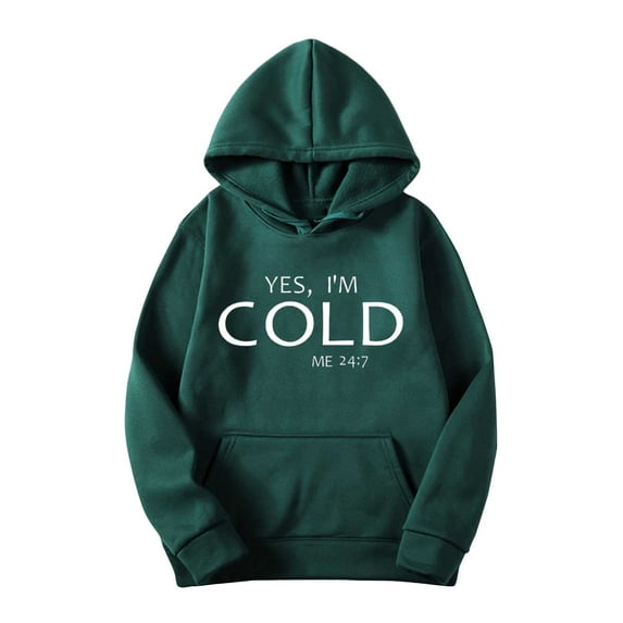 Men Clothing, Yes I'm Cold Me 24 7 Pullover Hoodie