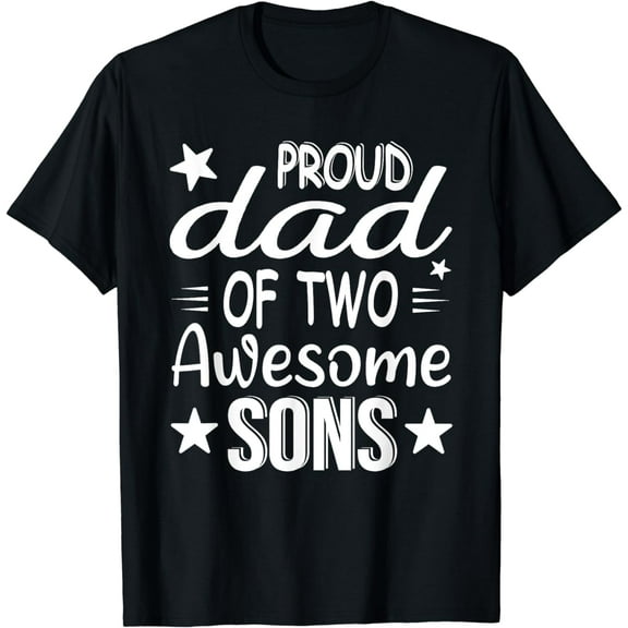 Men Dad Of 2 Boys Two Sons Father's Day T-Shirt mens t shirt，black，women，funny，misfits，men，journey