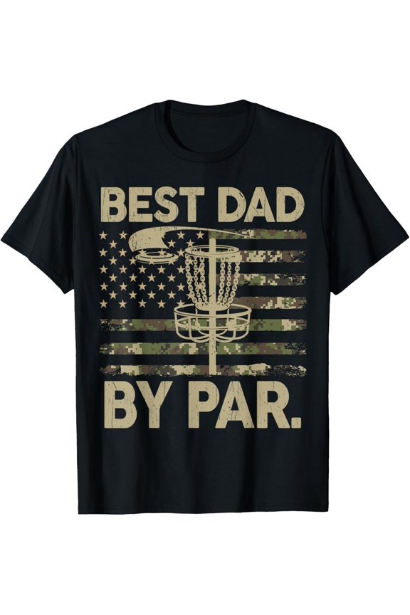 Men Disc Golf Frisbee Funny Best Dad Par Camo US flag Golfer T-Shirt