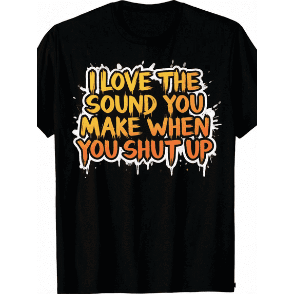 Men Funny Graphic T-Shirt, I Love The Sound You Make When You Keep Your Mouth Shut Black Crew Neck Tee, Plus Size Relaxed Fit Drop Shoulder Casual Daily Top