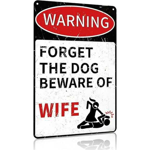 Men Gifts Vintage Warning Beware of Wife Forget The Dog Tin Sign for Man Cave Garage Bedroom Office Bar Decor 8x12 Inch