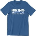 thumbnail image 1 of Men Hiking Cheaper Than Therapy Funny Camping Mountain Outdoor Summer T-Shirt, 1 of 4