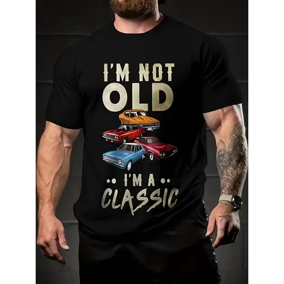 Men I'm Not Old I'm A Classic Vintage T-Shirt