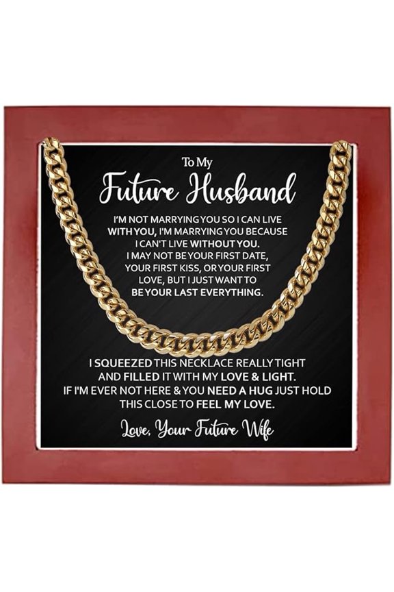 Men Jewelry Gift for Boyfriend from Girlfriend, Engagement Gift for Fiance, Necklace Gift for Future Husband With Message Card & Box, Cuban Link Chain Necklace Valentines Day Gift for Future Husband
