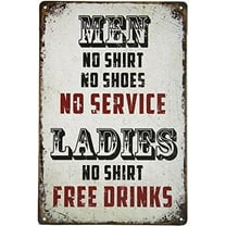 Men No Shirt Sign No Service Ladies Free Drinks Man Cave Tin Sign Retro Metal Bar Pub Poster