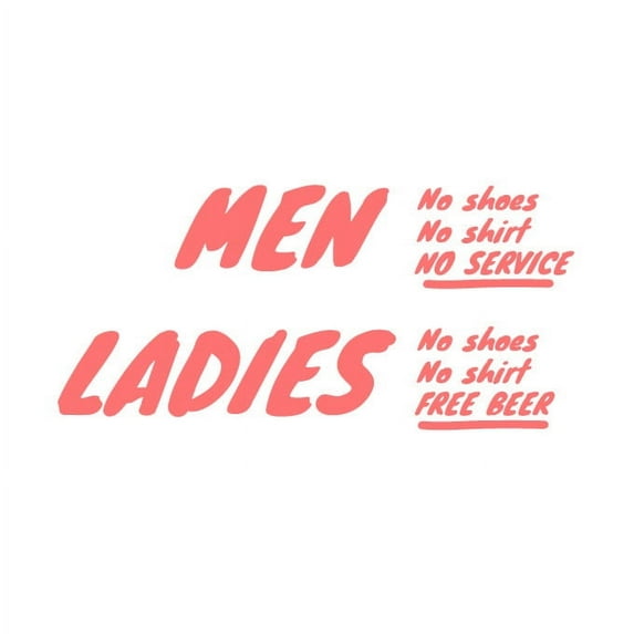 Men, No Shoes No Shirt No Service. Ladies, No.. Vinyl Sticker - Small - Pink