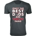thumbnail image 1 of Men Only The Best Dads Football Fan T-Shirt, 1 of 2