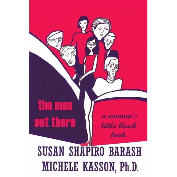 The Men Out There: A Woman's Little Black Book, (Paperback)