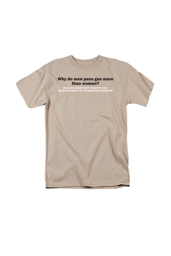 Men Pass Gas More Than Women Fart Humor Funny Saying Adult T-Shirt Tee