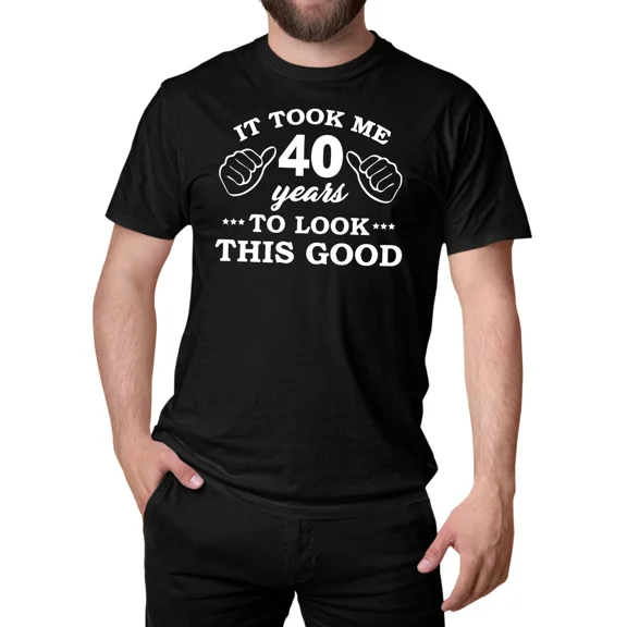 Men'S 2026 Birthday T-Shirt Look This Good Gift Idea Years 40 Mens Shirt, All Sizes S-5Xl