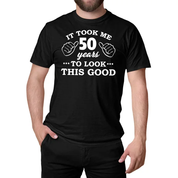 Men'S 2026 Birthday T-Shirt Look This Good Gift Idea Years 50 Mens Shirt, All Sizes S-5Xl