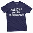 thumbnail image 1 of Men'S Awesome Like My Granddaughters T-Shirt Grandpa Grandma Gift Tee Shirt (Small Navy Blue), 1 of 5