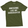 thumbnail image 1 of Men'S Awesome Like My Granddaughters T-Shirt Grandpa Grandma Gift Tee Shirt (XX-Large Military Green), 1 of 6
