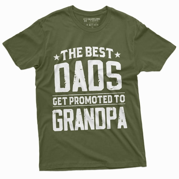 Men'S Best Dads Get Promoted To Grandpa T-Shirt Grandfather Baby Announcement Shirt Father'S Day Tee (3X-Large Military Green)