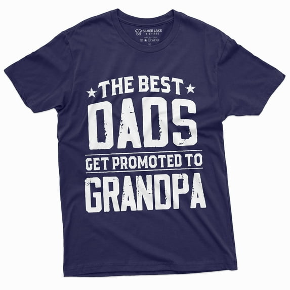 Men'S Best Dads Get Promoted To Grandpa T-Shirt Grandfather Baby Announcement Shirt Father'S Day Tee (3X-Large Navy Blue)