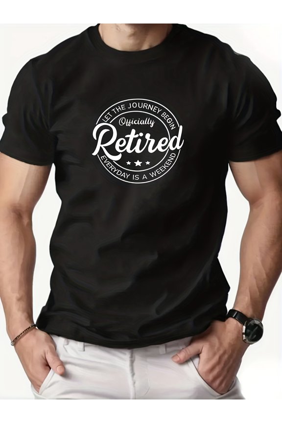 Men'S Black "Officially Retired" Retirement-Themed Print T-Shirt, Defining a New Style of Retirement Life