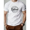 thumbnail image 1 of Men'S Black "Officially Retired" Retirement-Themed Print T-Shirt, Defining a New Style of Retirement Life, 1 of 7