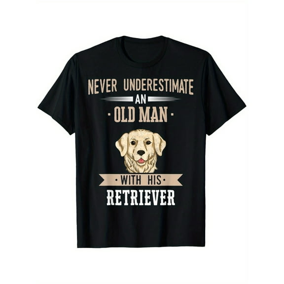 Men'S Black T-Shirt with Golden Retriever & Elderly Man Design - "Never Underestimate an Old Man with His Retriever" Print, 100% Cotton, Breathable & Comfortable, Casual Summer Tee, Regular Fit,