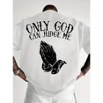 thumbnail image 1 of Men'S Casual Short Sleeve T-Shirt - "Only God Can Judge Me" Print, 1 of 6
