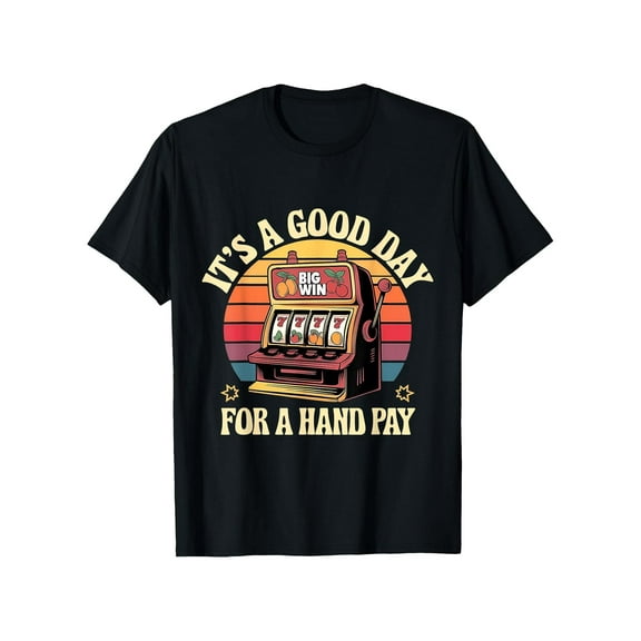 Men'S Cotton Slot Machine Slots Day Handpay Hand Pay Men Women T-Shirt