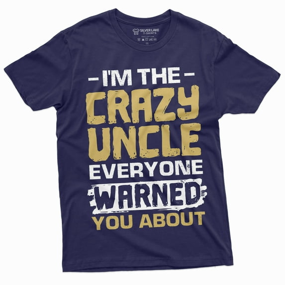 Men'S Crazy Uncle Funny Tee Shirt Gif For Birthday Tee Humor Tee Shirt (X-Large Navy Blue)