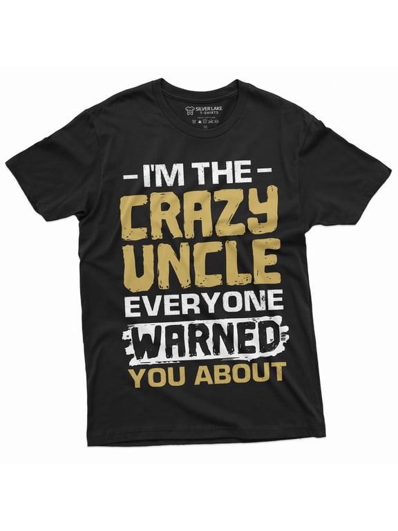 Men'S Crazy Uncle Funny Tee Shirt Gif For Birthday Tee Humor Tee Shirt