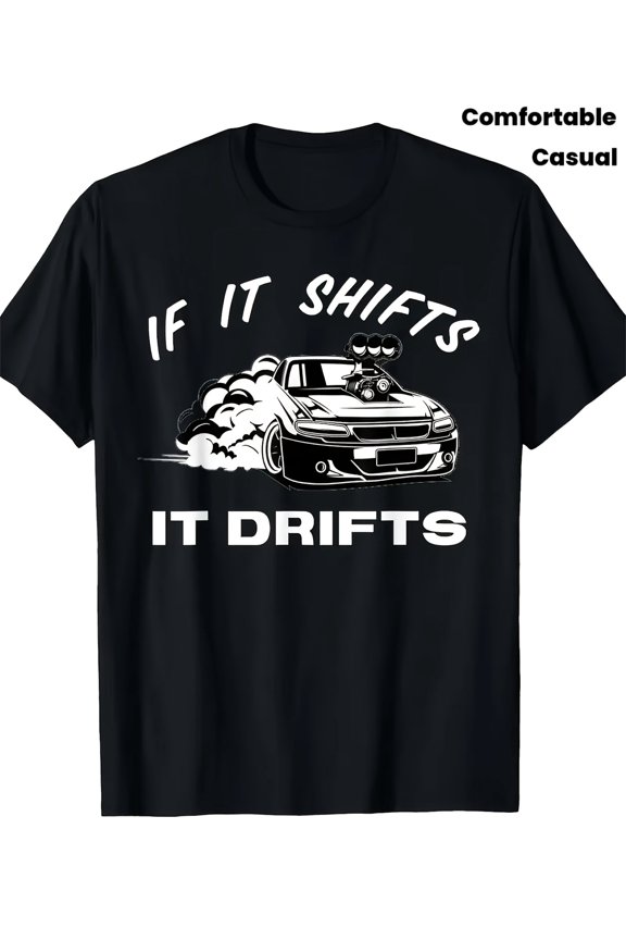 Men'S Drift Racing Pattern T-Shirt | "If It Shifts, It Drifts" Design, Comfortable Pure Crew Neck, Casual Print Shirt, Perfect for Car Enthusiasts, Black with White Racing Illustration