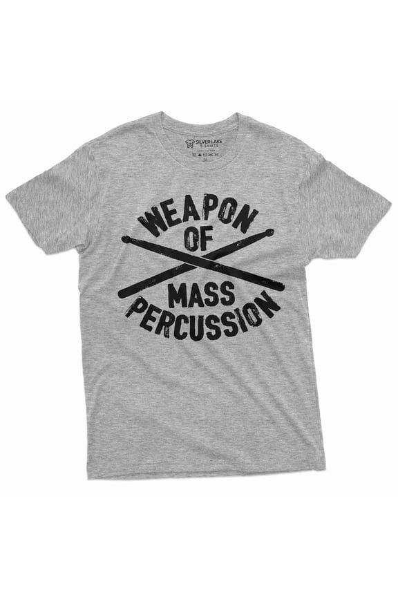 Men'S Drummer Shirt Weapon Of Mass Percussion T-Shirt Drum Drumming Gifts Music Band Teeshirt (Small Grey)