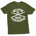 thumbnail image 1 of Men'S Drummer Shirt Weapon Of Mass Percussion T-Shirt Drum Drumming Gifts Music Band Teeshirt, 1 of 6