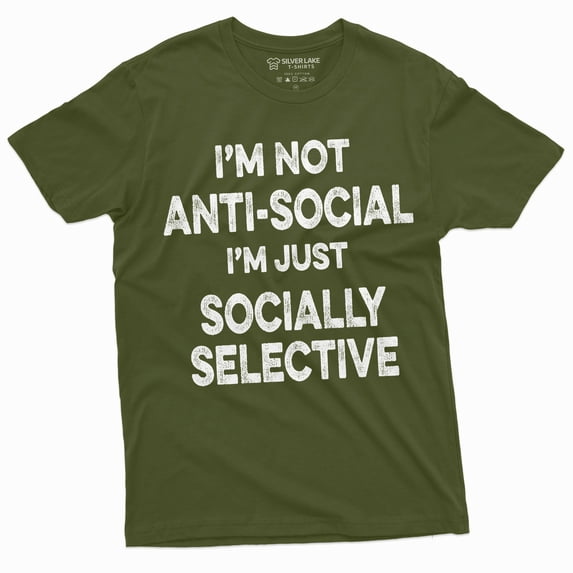 Men'S Funny Anti-Social T-Shirt Socially Selective Introvert Antisocial Person Tee Shirt (X-Large Military Green)