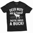 thumbnail image 1 of Men'S Funny Deer Nuts Are Cheap Humor Shirt Birthday Gifts Hunting Hunter Tee, 1 of 5