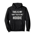 thumbnail image 1 of Men'S Funny "Don't Talk to Me" Hooded Sweatshirt - Humorous Statement Pullover Hoodie with Pockets, 3D Printed Text, Adjustable Drawstring Hood & Regular Fit, Casual Winter Warmth for Casual Attire (, 1 of 9