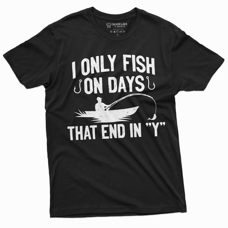 Silver Lake T-shirts Men's Funny Fishing Shirt I Only Fish Humor Tee Fathers Day Nature Camping Tee (Medium Black)