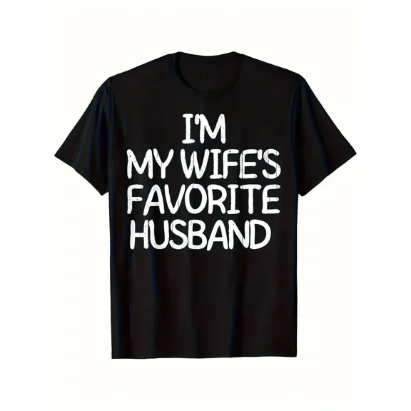 Men'S Funny "I'm My Wife'S Favorite Husband" Print T-Shirt - 100% Stretchable Soft Breathable Crew Neck Short Sleeve Tee, with Text, Funny Marriage Gift for Anniversary